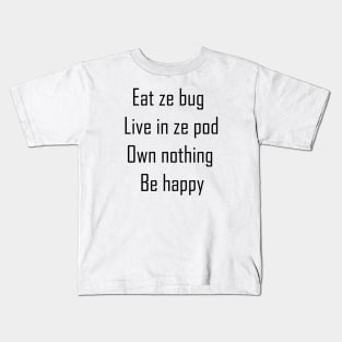 Eat ze bug Kids T-Shirt